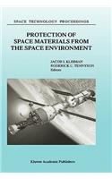 Protection of Space Materials from the Space Environment