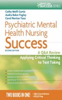 Psychiatric Mental Health Nursing Success: A Q&A Review Applying Critical Thinking to Test Taking