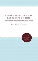 George Eliot and the Landscape of Time