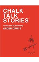 Chalk Talk Stories