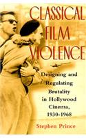 Classical Film Violence