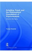 Schelling, Freud, and the Philosophical Foundations of Psychoanalysis