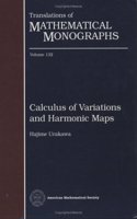 Calculus of Variations and Harmonic Maps