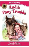 Andi`s Pony Trouble