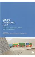 Whose Childhood Is It?