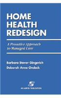 Home Health Redesign