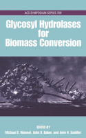 Glycosyl Hydrolases in Biomass Conversion