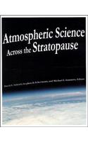 Atmospheric Science Across the Stratopause