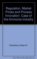 Regulation, Market Prices, and Process Innovation: The Case of the Ammonia Industry