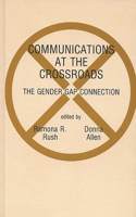 Communications at the Crossroads