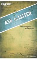 Ask to Listen: Discerning the Voice of God