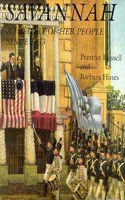 Savannah: A History of Her People Since 1733