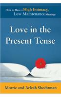 Love in the Present Tense