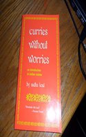 Curries Without Worries: An Introduction to Indian Cuisine