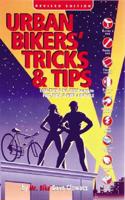 Urban Bikers' Tricks and Tips