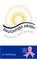 Daughters Arise!