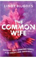 The Common Wife