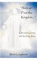 Seek Ye First the Kingdom