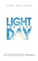Light for Each Day, Volume 2