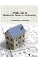 Introduction to Residential Construction Lending