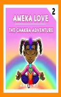 Ameka Love(c) the Chakra Adventure(c)