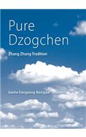 Pure Dzogchen