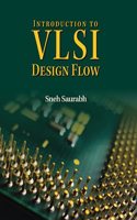 Introduction to VLSI Design Flow