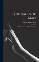 Races of Man; Differentiation and Dispersal of Man