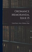 Ordnance Memoranda, Issue 15