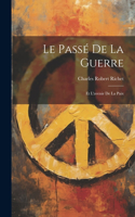 Le Passé de la Guerre