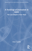 A Sociology of Journalism in Japan