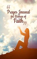 Prayer Journal for Women of Faith