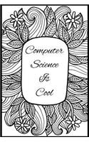 Computer Science Is Cool: Teachers and students wide ruled line journal or composition book