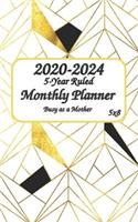 2020-2024 Busy as a Mother 5-Year Ruled Monthly Planner 5x8: Five Years Monthly Calendar Planner 60 Months Planner and Calendar January 2020 to December 2024 Monthly Calendar Planner For Academic Agenda Schedu