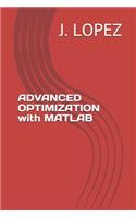 ADVANCED OPTIMIZATION with MATLAB