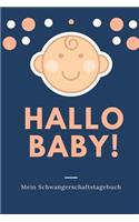 Hallo Baby! Mein Schwangerschaftstagebuch