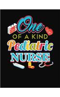 One Of A Kind Pediatric Nurse: 2023 Weekly Planner for Nurses