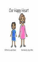 Our Happy Heart