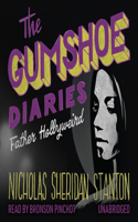 Gumshoe Diaries: Father Hollyweird