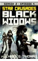 Star Crusades: Black Widows - Season 2: Episode 4(4 Star Crusades: Black Widows - Season 2)