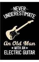 Never Underestimate An Old Man With An Electric Guitar