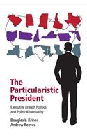 Particularistic President