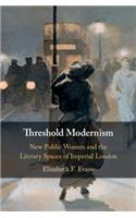 Threshold Modernism