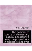 The Cambridge Course of Elementary Natural Philosophy