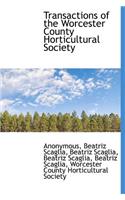 Transactions of the Worcester County Horticultural Society: (English)
