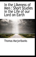 In the Likeness of Men