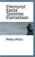 Eheytynyt Kansa Taistelee Elamastaan