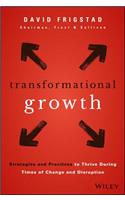 Transformational Growth: Strategies and Practices to Thrive During Times of Change and Disruption(English)