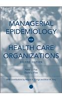 Managerial Epidemiology for Health Care Organizations