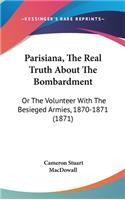 Parisiana, The Real Truth About The Bombardment